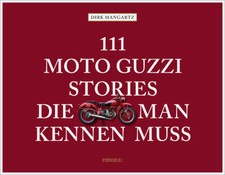 111 Moto Guzzi-Stories, die